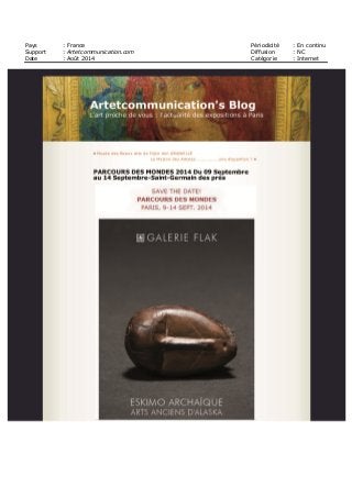 Pays : France Périodicité : En continu
Support : Artetcommunication.com Diffusion : NC
Date : Août 2014 Catégorie : Internet
 