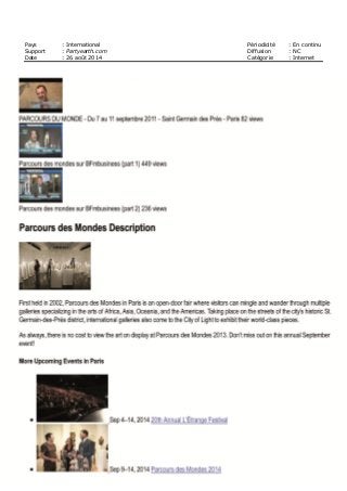 Pays : International Périodicité : En continu
Support : Partyearth.com Diffusion : NC
Date : 26 août 2014 Catégorie : Internet
 