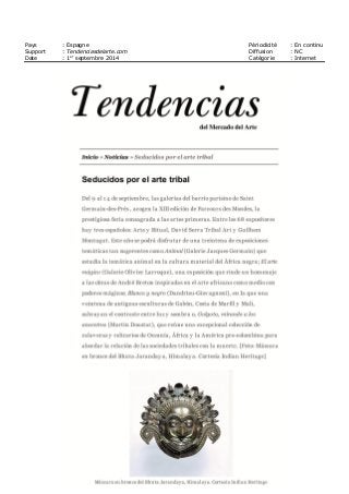 Pays : Espagne Périodicité : En continu
Support : Tendenciasdelarte.com Diffusion : NC
Date : 1er
septembre 2014 Catégorie : Internet
 