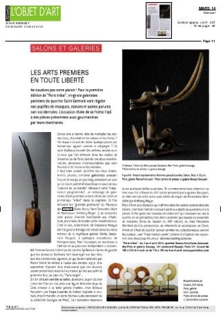 25 RUE BERBISEY
21000 DIJON - 03 80 40 41 06
MARS 14
Mensuel
Surface approx. (cm²) : 427
N° de page : 90
Page 1/1
TRIBALART
4260449300505/CLA/OTO/2
Eléments de recherche : PARCOURS DES MONDES ou SALON INTERNATIONAL DES ARTS PREMIERS : du 10 au 15/09/13 à Paris 6ème,
toutes citations
SALONS ET GALERIES
LES ARTS PREMIERS
EN TOUTE LIBERTÉ
Ne boudons pas notre plaisir ! Pour la première
édition de "Paris tribal", vingt-six galeristes
parisiensdu quartierSaint-Germainvont régaler
nos pupilles de masques, statues et autres parures
non-occidentales.L'occasionrêvéedesefrotterl'oeil
à des pièces présentées avec gourmandise
par leurs marchands.
Est-ce une si bonne idée de multiplier les ren
dei vous, d enchaîner les salons et les foires ?
Ne risque t on pas de lasser quelque peu le col
lectionneur aguerri comme le néophyte ' Ce
sont d'ailleurs souvent les mêmes amateurs et
curieux que Ion retrouve dans les ruelles de
Bruxelles ou de Pans, lors de ces deux mamfes
tations devenues incontournables que sont
Bruneaf et le Parcours des mondes
ll faut bien avouer qu'entre ces deux evene
ments phares, certains galeristes avouent
trouver le temps un peu long, attendant en vain
qu un client potentiel franchisse le seuil de leur
'cabinet de curiosités" Refusant cette "hiber
nation programmée", un aréopage de gale
ristes d arts premiers a donc choisi de creer un
printemps 'tribal" dans la capitale Si l'on
retrouve les 'grandes pointures" du Parcours
des mondes (Alain Bovis, Yann Ferrandm, Alain
de Monbrison, Anthony Meyer ), on rencontre
avec plaisir d autres marchands qui, d'habi
tude, ont choisi de bouder cette manifestation
Cest le cas, notamment, de Stephane Mangin
dont la galerie Kanaga est située dans les murs
mêmes de la mythique galerie Verite, boule
vard Raspail a quèlques encablures de
Montparnasse Pour I occasion, ce marchand a
I oeil sur et au parcours indépendant a rassem
ble I extraordinaire collection de cimiers Tyi Wara en forme de gazelle
que les danseurs Bambara font tournoyer sur leur tete
lors des cérémonies agraires, et qui furent collectes par
Pierre Verite lui même a I aube des annees 1950 Une
exposition d'autant plus émouvante que ces œuvres
seront présentées dans le lieu même qui les accueillit la
premiere fois, au cœur du 'Paris nègre"
Si I art africain semble se tailler, là encore, la part du lion
(chez les Flak on trouvera une figure feminine Atye de
Cote d Ivoire a la belle patine miellée, chez Renaud
Vanuxem une harpe Loumbo du Gabon stylisée a sou-
hait, chez Entwistle un porte flèches Luba provenant de
la collection Georges de Mire], I art océanien réservera
Ci dessus Cimier Jy Wara peuple Bambara, Mali Paris galerie Kanaga
Photo service de presse © galerie Kanaga
A gauche Harpe a représentation feminine, peuple Loumbo, Gabon Bois, H 83 cm
Pans, galerie Renaud Vanuxem Photo service de presse @ galerie Renaud Vanuxem
aussi quèlques belles surprises On scrutera ainsi avec attention ce
tres beau bol d Hawai du XIXe
siecle presente par la galerie Bacquart,
ou bien encore cette arme avec dents de requin de Micronesie déni-
chée par Anthony Meyer
Maîs s'il est une tendance qui s'affirme dans les ventes comme dans les
salons e est bien I intérêt croissant porte aux objets du quotidien et a la
parure Si l'on prise ces 'mondes en reduction" qui n'excluent en rien la
qualite, on se précipitera chez Alain Lecomte [qui expose un ensemble
de bracelets Dmka du Soudan du XIXe
siecle), ou chez Pascassio
Manfredi dont la presentation de vêtements et accessoires de Chine,
d Inde et d'Asie du Sud-Est devrait combler les collectionneurs comme
les curieux , une 'Tribal fashion week", comme il a baptise son exposi
tion avec beaucoup d humour BereniceGeoffroy Schneiter
"Paris tribal ', du 3 au 6 avril 2014, quartier Beaux-Arts/Samt-Germain-
des-Pres et galerie Kanaga, 141 boulevard Raspail, Paris VIe
Ouvert de
18ha 21h le 3 avril, etde 11ha 19h du 4 au 6 avril www panstribal com
Bracelets Dmka du
Soudan, XIXe
siecle
Pans, galerie
Alain Lecomte
Photo service de presse
E Galerie Alain Lecomte
 