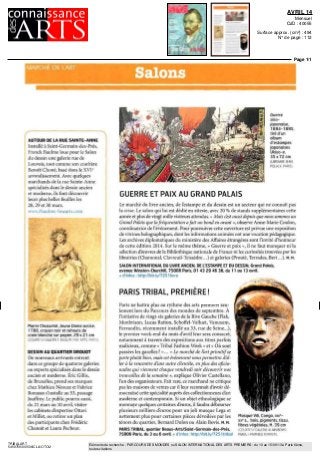 AVRIL 14
Mensuel
OJD : 40055
Surface approx. (cm²) : 494
N° de page : 112
Page 1/1
TRIBALART
5459759300506/CLA/OTO/2
Eléments de recherche : PARCOURS DES MONDES ou SALON INTERNATIONAL DES ARTS PREMIERS : du 10 au 15/09/13 à Paris 6ème,
toutes citations
MARCHE DE L'ART
Salons
AUTOUR DE LA RUE SAINTE-ANNE
Installe a Saint Germain des Pres
Franck Baulme loue pour le Salon
du dessin une galei ie rue de
Louvois tout comme son confrère
Benoit Chene base dans le XVIe
arrondissement Avec quèlques
marchands de la rue Sainte Anne
spécialises dans le dessin ancien
et moderne ils font découvrir
leursplusbellesfeuillesles
28 29 et 30 mai s
www tbaulme hnearts com
Pierre Chasselat Jeune Dame assise
1788 crayon noir et rehauts de
craie blanche sur papier 29x21 cm
(COIRTESV
GALERIEFBAULKFNEAR D PAR
DESSIN AU QUARTIER DROUOT
De nouveaux arrivants entrent
dans ct groupe dc quatorze galeries
ou expeits spécialises dans le dessin
ancien et moderne Eric Gillis
de Bruxelles prend ses marques
chez Mathieu Neouze et Fabuce
Bonasso s installe au 53, passage
Jouffro) Le public pourra aussi,
du 21 mars au 10 avril isiter
lescabinetsdexpertiseOttavi
et Millet, ou retirer un plan
des participants chez Frederic
Chanoit et Laura Pecheur
Guerre
sino-
japonaise
1894-1895
tire d un
album
d estampes
japonaises
Ukiyo e
35 x 72 cm
LIBRAIRE JEAN
hOLACK FAF! S)
GUERRE ET PAIX AU GRAND PALAIS
Le marche du livre ancien de lestampe et du dessin est un secteur qui ne connaît pas
la crise Le salon qui lui est dedie en atteste, aec 20 % de stands supplémentaires cette
annee et plus de vingt mille visiteurs attendus < Man, test««is; depuis que nous sommes au
Grand Palais que lafrequentation afait un bond en avant > observe Anne Mai ie Coulon
cooidmatnce de I evenement Pour poursuivre cette ouverture est pievue une exposition
de vitrines holographiques dont les informations animées ont une vocation pedagogique
Les archives diplomatiques du ministere dcs Affaires étrangères sont I invite d honneur
de cette edition 2014 Sur le même thème, « Guerre et paix il ne faut manquer ni la
selection dceures de la Bibliotheque nationale de France ni les curiosités trouvées par les
librairies (Chamorul, Clavreuil Teissedre ) et galeries (Proute, lerrades Bert ) M M
SALON INTERNATIONAL DU LIVRE ANCIEN DE L ESTAMPE ET DU DESSIN Grand Palais
avenue Winston-Churchill, 75008 Paris OI 43 29 46 38 du 11 au 13 avril
+ dmfos http//bitly/7251livre
PARIS TRIBAL PREMIERE!
Pans ne battra plus au rythme des arts premiers seu
lement lors du Parcours des mondes de septembre A
I initiative de vingt six galeries de la Rive Gauche (Flak
Monbrison, Lucas Ratton Schoffel Valluet Vanuxem
Ferrandin récemment installe au 33 rue de Seine )
le premier week-end du mois dav ni leur sera consacre
notamment a traers des expositions aux titres paiiois
malicieux comme Tribal Fashion Week > et « Ou sont
passées les gazelles?
» « Le marche de lart primitifse
porte plutôt bien maîs cet evenement nous, permettra dal
ler a la rencontre d une autre clientele, en plus deî aficw
nados qui ienntnt chaque vendredi soir decouvrir MOI
trouvailles de la semaine > explique Olivier Castellane
I un des organisateurs Fait rare ce marchand ne critique
pas les maisons de ventes car il leur leconnait davon de
mocratise cette spécialité auprès des collectionneurs d art
moderne et contemporain Si un objet ethnologique se
monna>e quèlques centaines deuros, il faudra débourser
plusieurs milliers deuros pour un joli masque Lega et
nettement plus poui certaines pieces dévoilées par les
ténors du quaitiei, Beinard Dulon ou lain Bovis M M
PARIS TRIBAL quartier Beaux-Arts/Samt-Germain-des-Pres
75006 Paris du 3 au 6 avril + d infos http//bit ly/7251 tribal
Masque Vih Congo xixe
xxe
s bois pigments tissu
fibres végétales H 39cm
(CDLRTEiY GALERIE ALAIN BOXIS
PARIS MATHIEU FERMER)
 