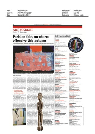 21 RUE LERICHE
75015 PARIS - 01 48 42 90 00
05/18 SEPT 14
Bimensuel
Surface approx. (cm²) : 517
N° de page : 21
Page 2/2
TRIBALART
7242621400507/CLA/OTO/2
Tous droits réservés à l'éditeur
L«ffet de son rayonnement, mais aussi de son affaiblissement,
jamais la Biennale des antiquaires n'a autant suscité
d'événements périphériques. Les antiquaires sont de plus
en plus nombreux à délaisser la manifestation au profit
d'expositions dans leure murs ou dans un salon off, tel le
premier Salon desjeunes antiquaires à l'Espace Pierre Cardin.
Le Parcoure des mondes qui réunit la fine fleur internationale
des marchands d'art premier à Saint-Germain-des-Prés se
double d'une manifestation dédiée à la céramique ancienne et
contemporaine qui entre dans sa septième année. Pour autant,
la Biennale qui se tient au Grand Palais reste l'événement
principal. Une 27e
édition très chahutée avec l'éviction cet été
de Christian Deydier, le bouillonnant président du Syndicat
national des antiquaires, organisateur de l'exposition, et la
présence massive des joailliers qui affaiblit le positionnement
de la manifestation, face à Tefaf de Maastricht, l'indiscutable
leader des foires généralistes et même Frieze Master qui prend
de l'importance. Ces vicissitudes ne remettent cependant pas
en question la qualité des œuvres présentées sur les stands.
 