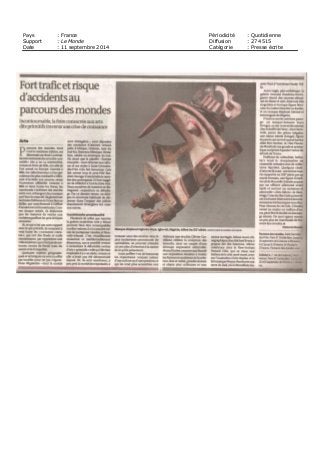 Pays : France Périodicité : Quotidienne
Support : Le Monde Diffusion : 274 515
Date : 11 septembre 2014 Catégorie : Presse écrite
 