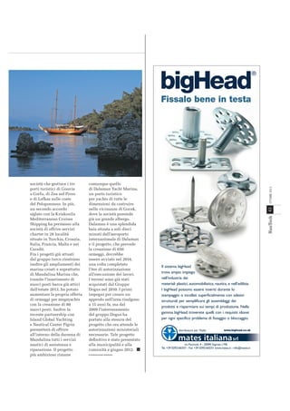 NT_2013_005_INT@040-043.indd 43

OTTOBRE 2013

comunque quello
di Dalaman Yacht Marina,
un porto turistico
per yachts di tutte le
dimensioni da costruire
nelle vicinanze di Gocek,
dove la società possiede
già un grande albergo.
Dalaman è una splendida
baia situata a soli dieci
minuti dall’aeroporto
internazionale di Dalaman
e il progetto, che prevede
la creazione di 650
ormeggi, dovrebbe
essere avviato nel 2014,
una volta completato
l’iter di autorizzazione
all’esecuzione dei lavori.
I terreni sono già stati
acquistati dal Gruppo
Dogus nel 2010. I primi
impegni per creare un
approdo nell’area risalgono
a 15 anni fa, ma dal
2009 l’interessamento
del gruppo Dogus ha
portato alla stesura del
progetto che ora attende le
autorizzazioni ministeriali
necessarie. Tale progetto
deﬁnitivo è stato presentato
alla municipalità e alla
comunità a giugno 2012. F

43

società che gestisce i tre
porti turistici di Gouvia
a Corfu, di Zea nel Pireo
e di Lefkas sulle coste
del Peloponneso. In più,
un secondo accordo
siglato con la Kriakoulis
Mediterranean Cruises
Shipping ha permesso alla
società di offrire servizi
charter in 28 località
situate in Turchia, Croazia,
Italia, Francia, Malta e nei
Caraibi.
Fra i progetti già attuati
dal gruppo turco rientrano
inoltre gli ampliamenti dei
marina croati e soprattutto
di Mandalina Marina che,
tramite l’inserimento di
nuovi posti barca già attivi
dall’estate 2013, ha potuto
aumentare la propria offerta
di ormeggi per megayachts
con la creazione di 80
nuovi posti. Inoltre la
recente partnership con
Island Global Yachting
e Nautical Center Pigrin
permetterà di offrire
all’interno della darsena di
Mandalina tutti i servizi
nautici di assistenza e
riparazione. Il progetto
più ambizioso rimane

© RIPRODUZIONE RISERVATA

18/09/13 09.20

 