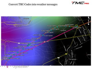 TMCpro: Presence and Future of Real Time Traffic Information