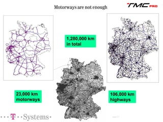 TMCpro: Presence and Future of Real Time Traffic Information