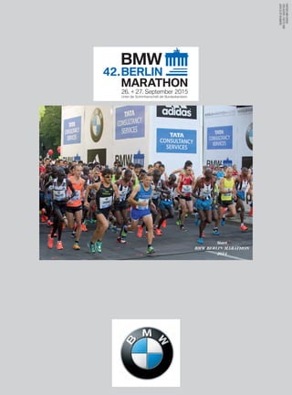 FAKTENunddaten
Topläufer/FACTSAnd
DataEliteRunners
Start
BMW BERLIN-MARATHON
2014
 