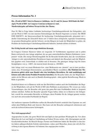 Presse-Information Nr. 1

Die „World of HiFi“ feiert in Hannover Jubiläum. Am 23. und 24. Januar 2010 findet die fünf-
zig...