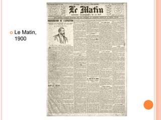  Le Matin,
1900
 
