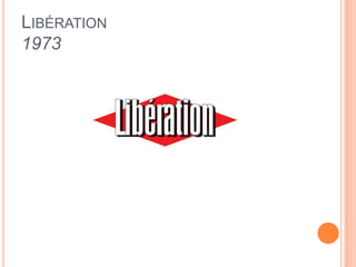 LIBÉRATION
1973
 