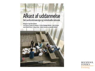 Pressemøde: Afkast af uddannelse