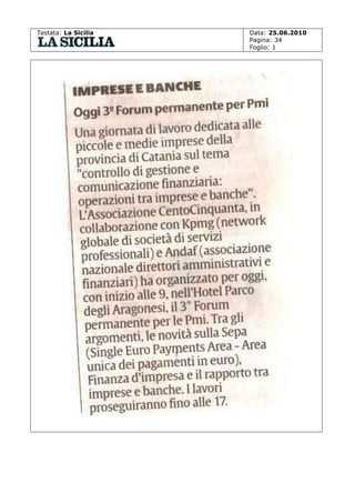 Testata: La Sicilia

Data: 25.06.2010
Pagina: 34
Foglio: 1

 