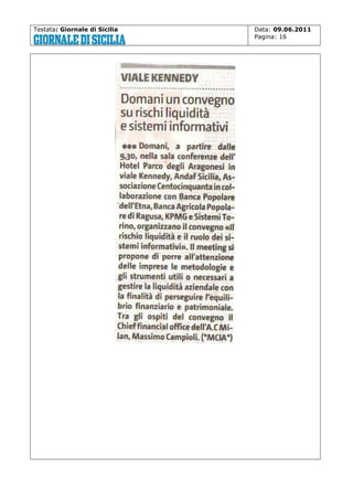 Testata: Giornale di Sicilia

Data: 09.06.2011
Pagina: 16

 