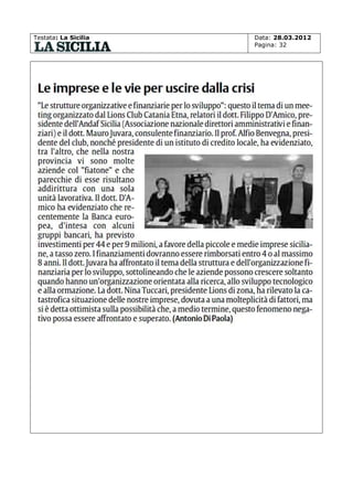 Testata: La Sicilia

Data: 28.03.2012
Pagina: 32

 