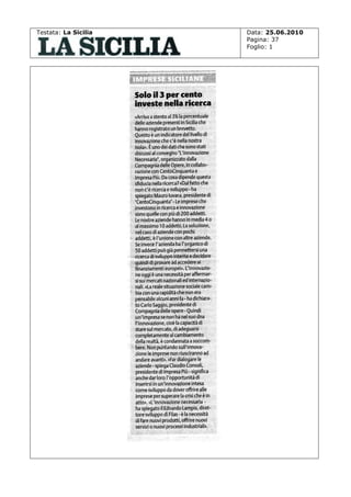 Testata: La Sicilia

Data: 25.06.2010
Pagina: 37
Foglio: 1

 