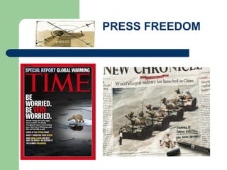 PRESS FREEDOM
 