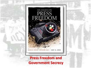 Press Freedom and Government Secrecy 