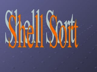 Shell Sort 
