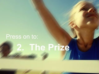 2.  The Prize   Press on to: 