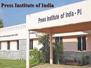Press Institute of India  