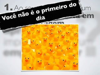 1. Ao seéapresentar
           o prim eir  do
                     opara um
     não
   investidor,avocê está em
 ocê
V          di
   desvantagem
 