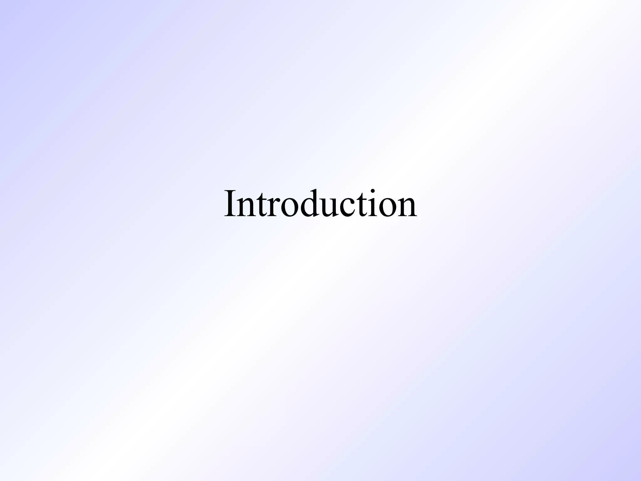 Introduction
 