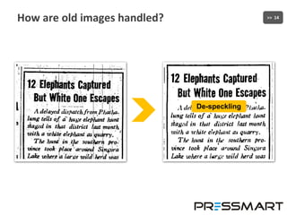 How are old images handled? De-speckling 