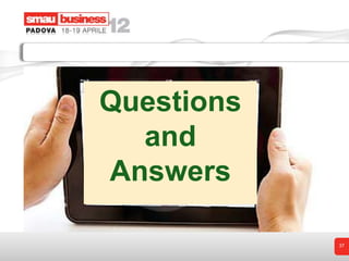 Questions
  and
Answers

            37
 