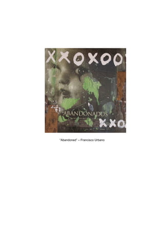 “Abandoned” – Francisco Urbano

 