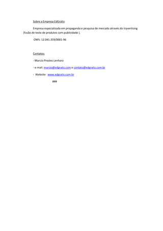 Degustar produtos grátis em casa