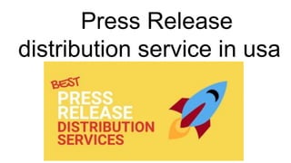Press Release
distribution service in usa
 