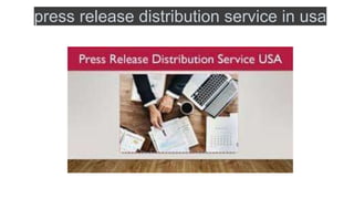 press release distribution service in usa
 