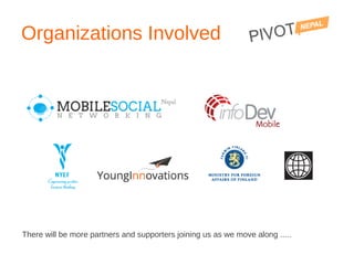 Organizations Involved




There will be more partners and supporters joining us as we move along .....
 