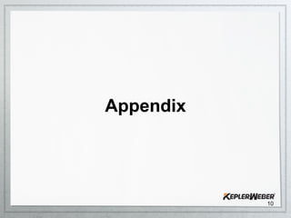 10
Appendix
 