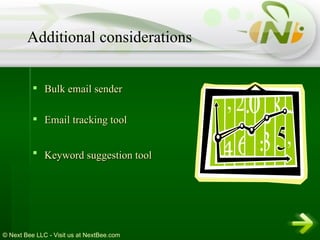 Bulk email sender  Email tracking tool  Keyword suggestion tool   Additional considerations 