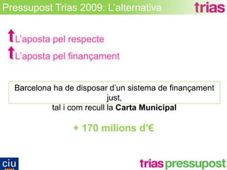 Pressupost Alternatiu Trias 2009