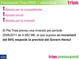Pressupost Alternatiu Trias 2009