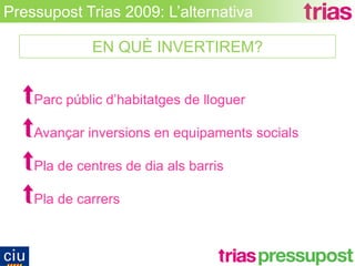 Pressupost Alternatiu Trias 2009