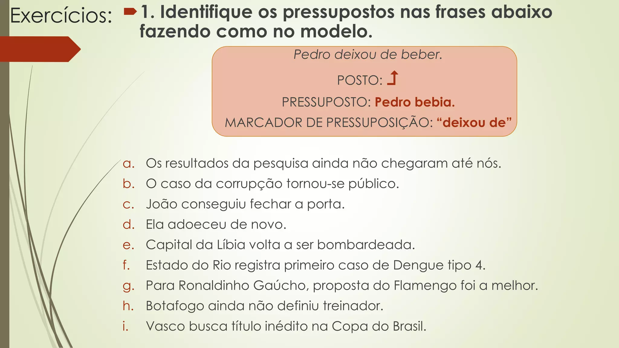 Inferências - pressuposto e subentendido | PPTX