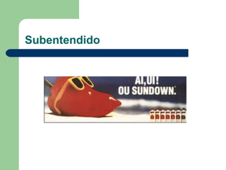 Subentendido
 