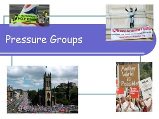 Pressure Groups   