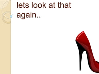 lets look at that
again..
 