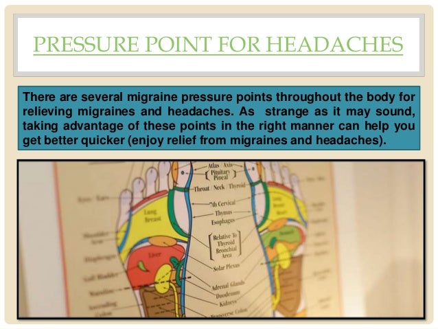 pressure points for headache pressure points for migraines