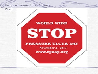 European Pressure Ulcer Advisory
Panel
 