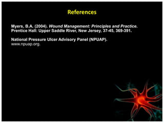  Slough 30% or less in the wound, negative pressure wound therapy is preferred treatment.Stage IV Pressure UlcerFull thickness tissue loss with exposed bone, tendon or muscle. Slough or eschar may be present on some parts of the wound bed. Often include undermining and tunneling.