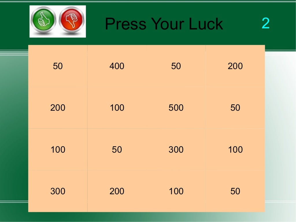 Press Your luck template