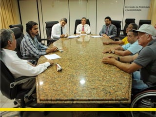 Comissão de Mobilidade
e Acessibilidade
 