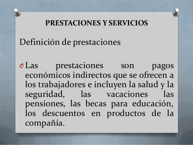 Prestaciones y servicios
