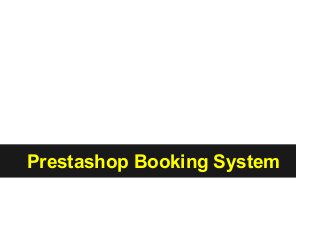 Prestashop Booking System
 