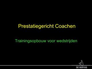 Prestatiegericht Coachen ,[object Object]